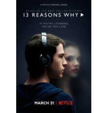 13 причин почему 1-4 сезон  (2017)