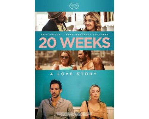 20 Weeks (смотреть онлайн)