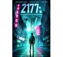 2177: Любовь, хакеры и преступления в Сан-Франциско (2019)