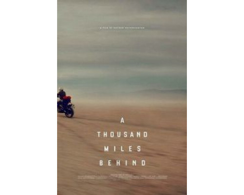   A Thousand Miles Behind (смотреть онлайн)