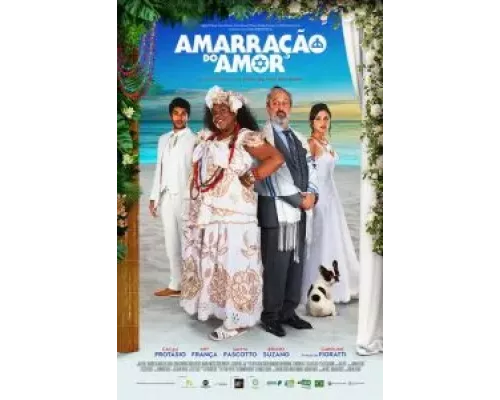 Amarração do Amor (смотреть онлайн)
