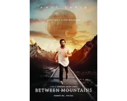 Between Mountains (смотреть онлайн)