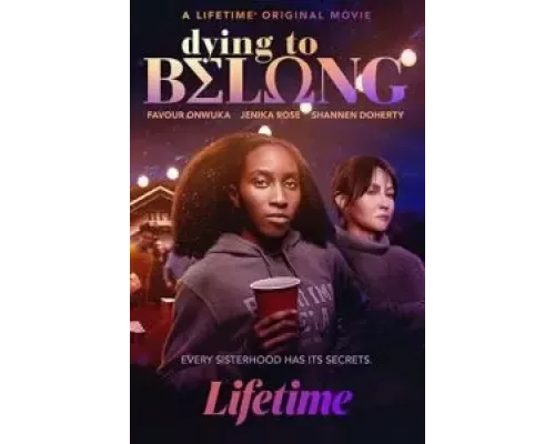 Dying to Belong (смотреть онлайн)