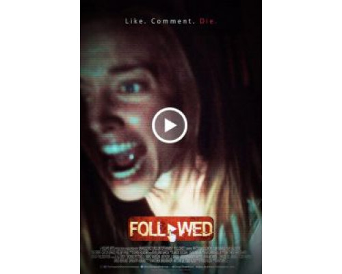   Followed (смотреть онлайн)