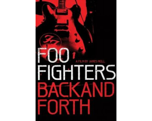 Foo Fighters: Назад и обратно (смотреть онлайн)