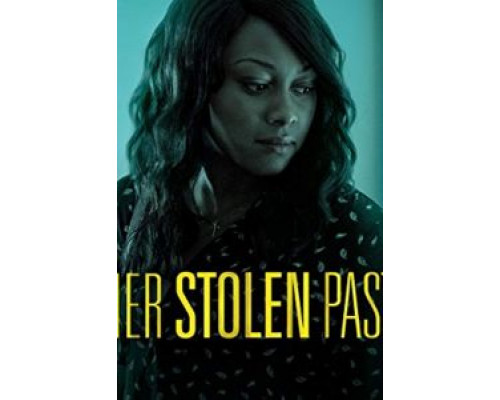 Her Stolen Past (смотреть онлайн)
