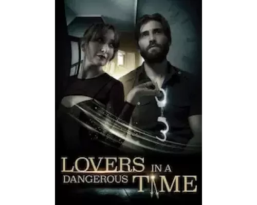 Lovers in A Dangerous Time (смотреть онлайн)