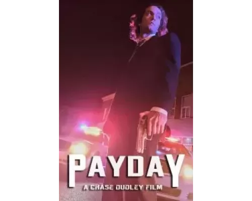 Payday (смотреть онлайн)