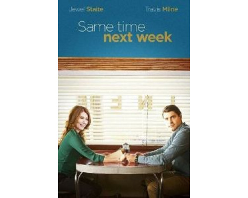 Same Time Next Week (смотреть онлайн)