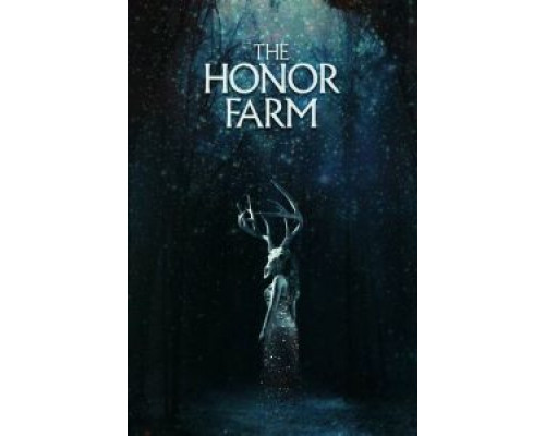 The Honor Farm (смотреть онлайн)