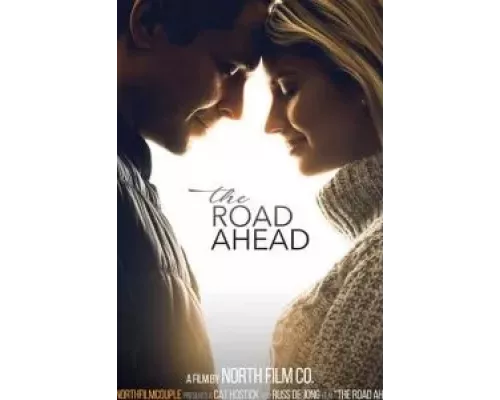   The Road Ahead (смотреть онлайн)