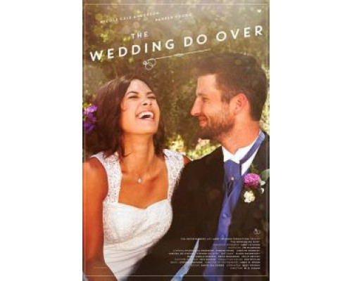 The Wedding Do Over (смотреть онлайн)
