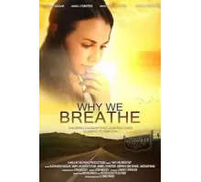 Why We Breathe (2019)