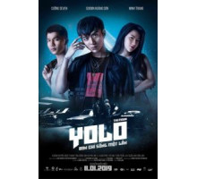 YOLO. Фильм  / Живешь лишь раз (2019)