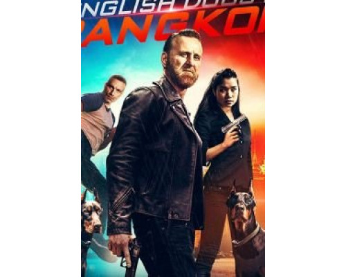   Английские псы в Бангкоке (смотреть онлайн)