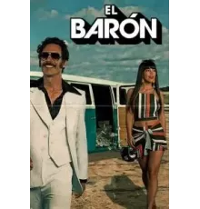 Барон (Эль-Барон) 1 сезон  (2019)