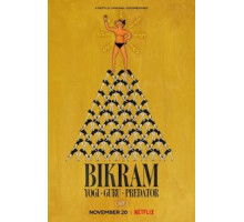 Бикрам: Йог, гуру, хищник (2019)