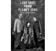 Боги любви с планеты зеро (2021)