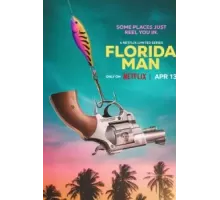 Человек из Флориды 1 сезон  (2023)