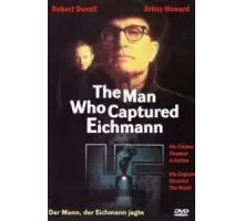 Человек, захвативший Эйхмана (1996)