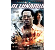 Детонатор (2006)
