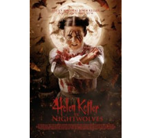 Хелен Келлер против ночных волков (2015)