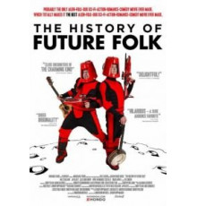 История «Future Folk» (2012)