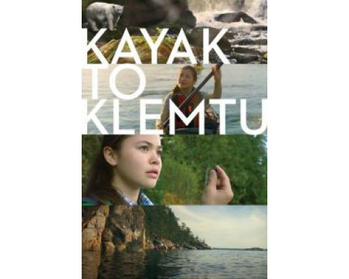   Каяк до Клемту (смотреть онлайн)