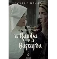 Королевская тайна (Королева и бастард) 1 сезон  (2022)