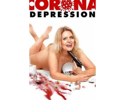 Коронавирусная депрессия (смотреть онлайн)