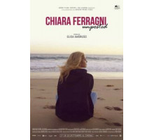 Кьяра Ферраньи: неопубликованное (2019)