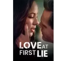 Любовь с первой лжи (2023)
