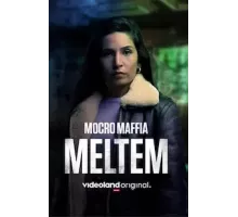 Марокканская мафия: Мельтем (2021)
