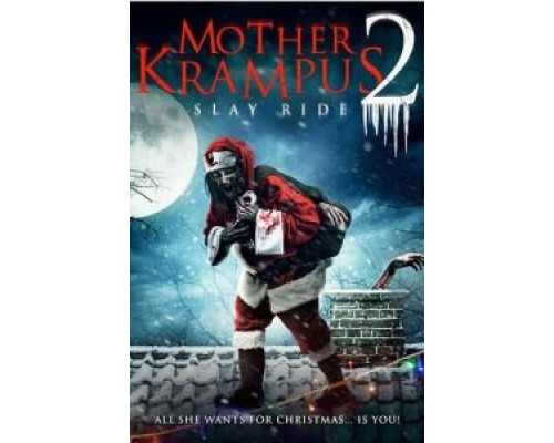 Мать Крампуса 2: Убийственная поездка (смотреть онлайн)