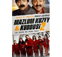 Мазлум Кузей и Куддуси 2: Бабки в сейфе! (2019)