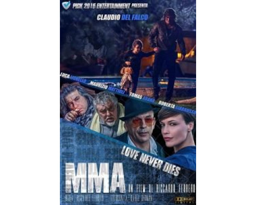   ММА: Любовь Никогда Не Умирает (смотреть онлайн)