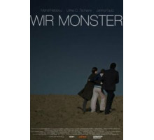 Мы чудовища (2015)