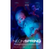Неоновая весна (2022)