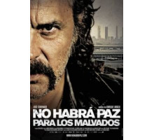 Нет мира для нечестивых (2011)