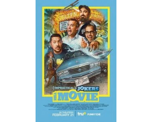   Невозможные шутники: Фильм (смотреть онлайн)