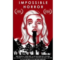 Невозможный ужас (2017)