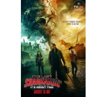 Последний акулий торнадо: Как раз во время (2018)