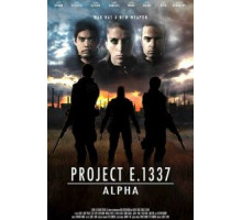 Проект E. 1337: Альфа (2018)