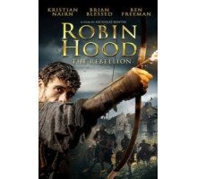 Робин Гуд: Восстание (2018)