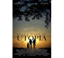 Семь дней в утопии (2011)