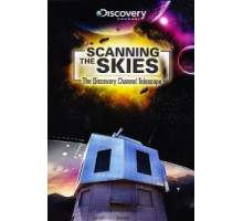 Сканируя небо: Телескоп Discovery Channel (2012)