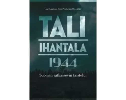 Тали - Ихантала 1944 (смотреть онлайн)
