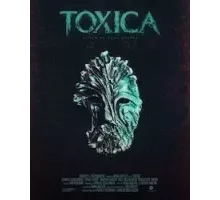 Токсика (2022)