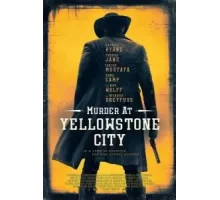 Убийство в Йеллоустон-Сити (2022)