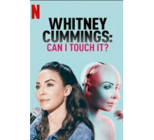 Уитни Каммингс: Могу ли затронуть это? (2019)